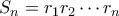 S_n=r_1r_2\cdots r_n