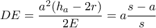 \displaystyle{DE=\frac{a^2(h_a-2r)}{2E}=a\frac{s-a}{s}} \displaystyle{DE=\frac{a^2(h_a-2r)}{2E}=a\frac{s-a}{s}}