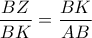 \displaystyle \frac{BZ}{BK} = \frac{BK}{AB}