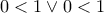 0<1\vee 0<1 0<1\vee 0<1