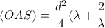 (OAS)= \dfrac{d^2}{4} ( \lambda + \dfrac{2}{ \lambda } 