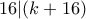 16|(k+16)