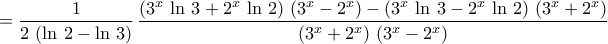 \displaystyle{=\dfrac{1}{2\,\left(\ln\,2-\ln\,3\right)}\,\dfrac{\left(3^{x}\,\ln\,3+2^{x}\,\ln\,2\right)\,\left(3^{x}-2^{x}\right)-\left(3^{x}\,\ln\,3-2^{x}\,\ln\,2\right)\,\left(3^{x}+2^{x}\right)}{\left(3^{x}+2^{x}\right)\,\left(3^{x}-2^{x}\right)}}