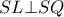 SL \bot SQ SL \bot SQ