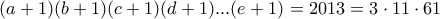 (a+1)(b+1)(c+1)(d+1)...(e+1)= 2013 =3\cdot 11 \cdot 61