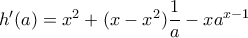 h'(a)=x^2+(x-x^2)\dfrac{1}{a}-xa^{x-1}