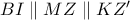 BI\parallel MZ\parallel KZ^{\prime}