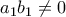 a_1b_1 \neq 0