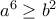 a^6\geq b^2