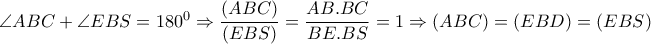  \angle ABC+ \angle EBS=180^0 \Rightarrow  \dfrac{(ABC)}{(EBS)}= \dfrac{AB.BC}{BE.BS}=1 \Rightarrow   (ABC)=(EBD)=(EBS)