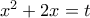 x^2+2x=t