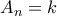 A_n = k