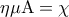 \displaystyle{\eta \mu {\rm A} = \chi }