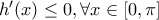 {h}'(x)\leq0, \forall x \in[0,\pi]