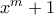 x^m+1