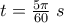 t=\frac{5\pi }{60}~s
