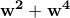 \bf w^2+w^4