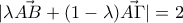 |\lambda \vec{AB}+ (1-\lambda )\vec{A\Gamma }| =2 |\lambda \vec{AB}+ (1-\lambda )\vec{A\Gamma }| =2