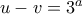 u-v=3^a