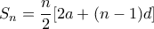 S_{n}=\dfrac{n}{2}[2a+(n-1)d]
