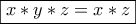 \displaystyle{\boxed{x * y * z = x * z}}