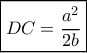 \boxed{DC = \frac{{{a^2}}}{{2b}}}