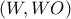 (W,WO)