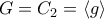 G=C_2 = \langle g \rangle