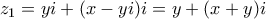 {z_1} = yi + (x - yi)i = y + (x + y)i\,\,\,