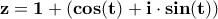 \displaystyle{\mathbf{z=1+(cos(t)+i\cdot sin(t))}}