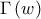 \displaystyle\Gamma \left( w \right)
