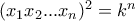 (x_{1}x_{2}...x_{n})^{2}=k^n