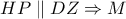 HP\parallel DZ \Rightarrow M
