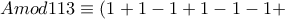 Amod113  \equiv(1+1-1+1-1-1+
