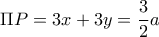  \Pi P=3x+3y=\dfrac{3}{2}a