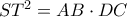 ST^2=AB \cdot DC ST^2=AB \cdot DC
