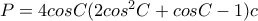 P=4cosC(2cos^2C+cosC-1)c