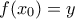 f({{x}_{0}})=y
