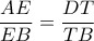 \dfrac{{AE}}{{EB}} = \dfrac{{DT}}{{TB}}