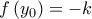 f\left( {{y_0}} \right) =  - k