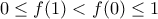 0\le f(1)<f(0)\le 1