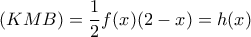 (KMB)= \dfrac{1}{2} f(x)(2-x)= h(x)
