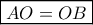 \boxed{AO=OB}