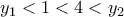 y_1<1<4<y_2
