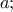 a;