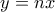 y=n x 