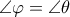 \angle \varphi =\angle \theta 