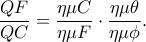 \dfrac{QF}{QC}=\dfrac{\eta \mu C}{\eta \mu F}\cdot \dfrac{\eta \mu \theta }{\eta \mu \phi}. \dfrac{QF}{QC}=\dfrac{\eta \mu C}{\eta \mu F}\cdot \dfrac{\eta \mu \theta }{\eta \mu \phi}.