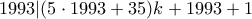 1993|(5\cdot 1993+35)k+1993+1