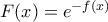 F(x)= e^{-f(x)} F(x)= e^{-f(x)}